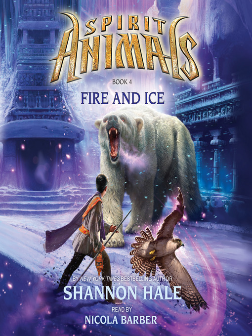 Title details for Fire and Ice by Shannon Hale - Available